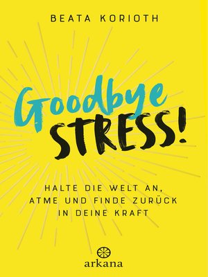 cover image of Goodbye Stress!